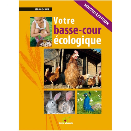 Votre basse-cour écologique